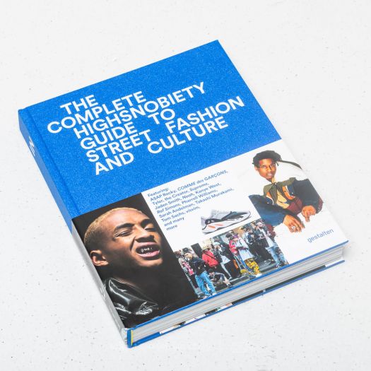 The Complete: Highsnobiety Guide to Street Fashion and Culture